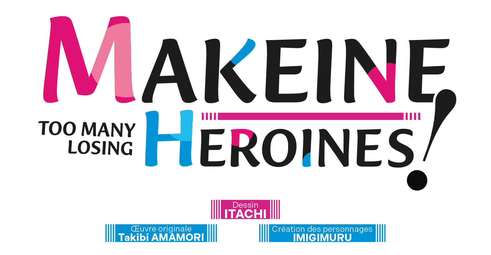 Logo Makeine Too Many Losing Heroines !