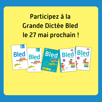 La Grande Dictée Bled !
