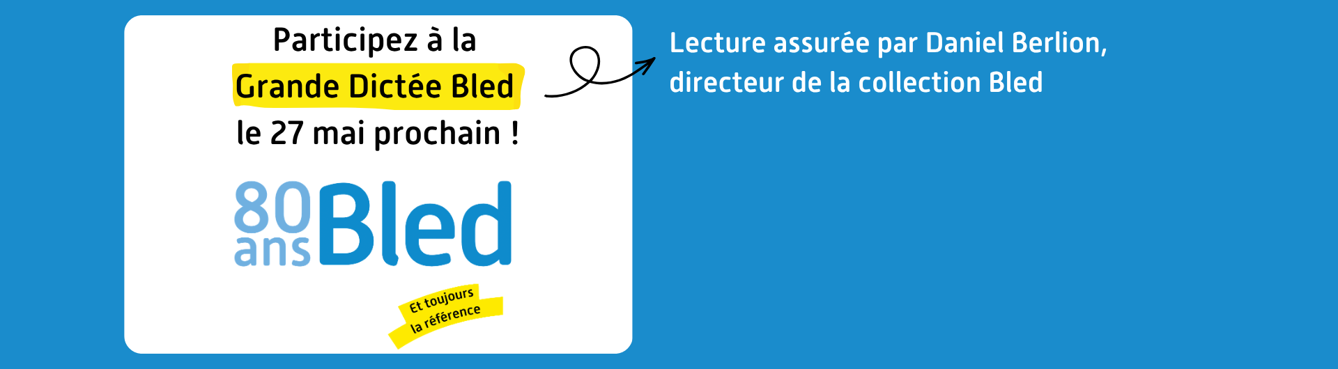 La Grande Dictée Bled !