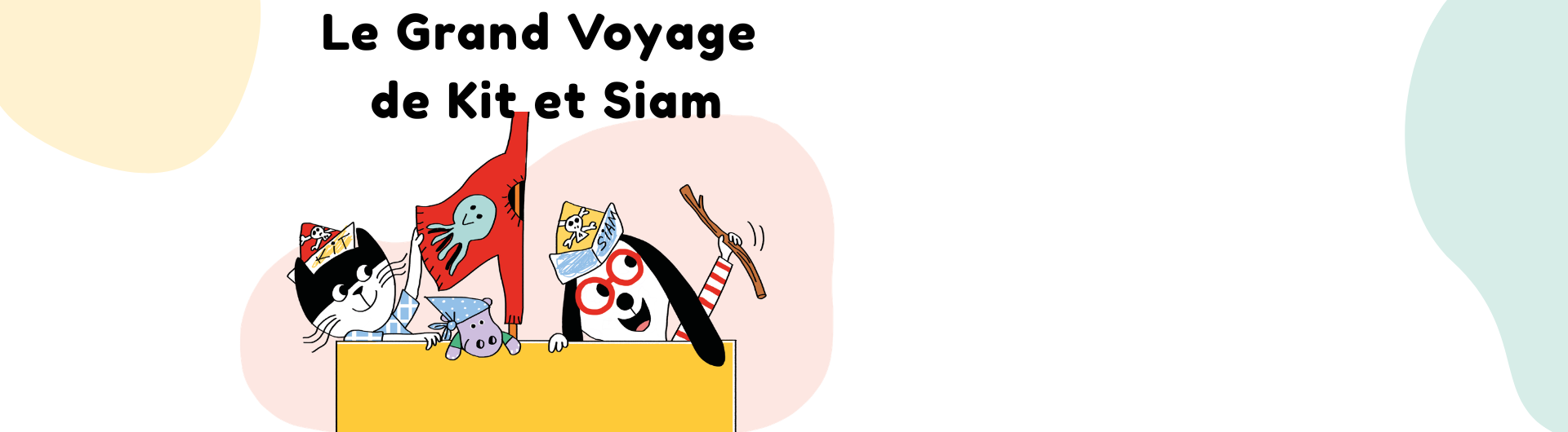 Kit et Siam en bateau avec titre Grand Voyage