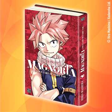 Magnoria - Tout l'art de Fairy Tail 