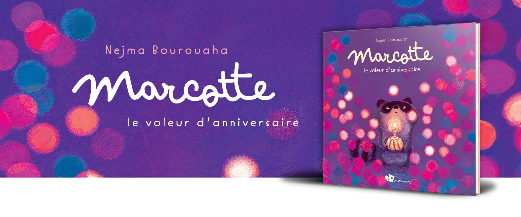 Marcotte, le voleur d'anniversaire