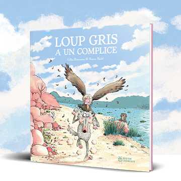 Loup Gris a un complice