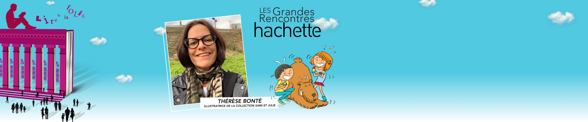 Les Grandes Rencontres Hachette, dédicaces de Thérèse Bonté, illustratrice de la collection Sami et Julie