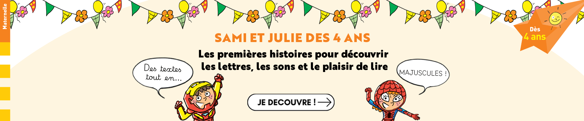Sami et Julie dès 4 ans 