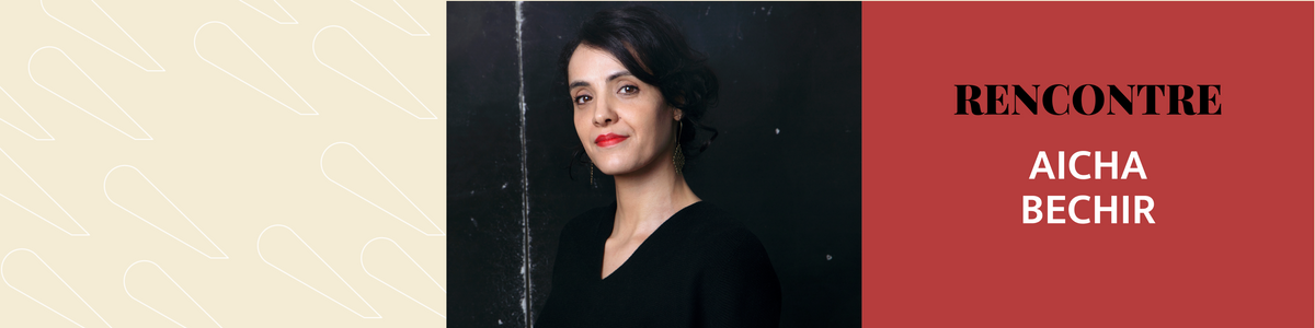 Rencontre avec Aïcha Bechir à Paris | JC Lattès