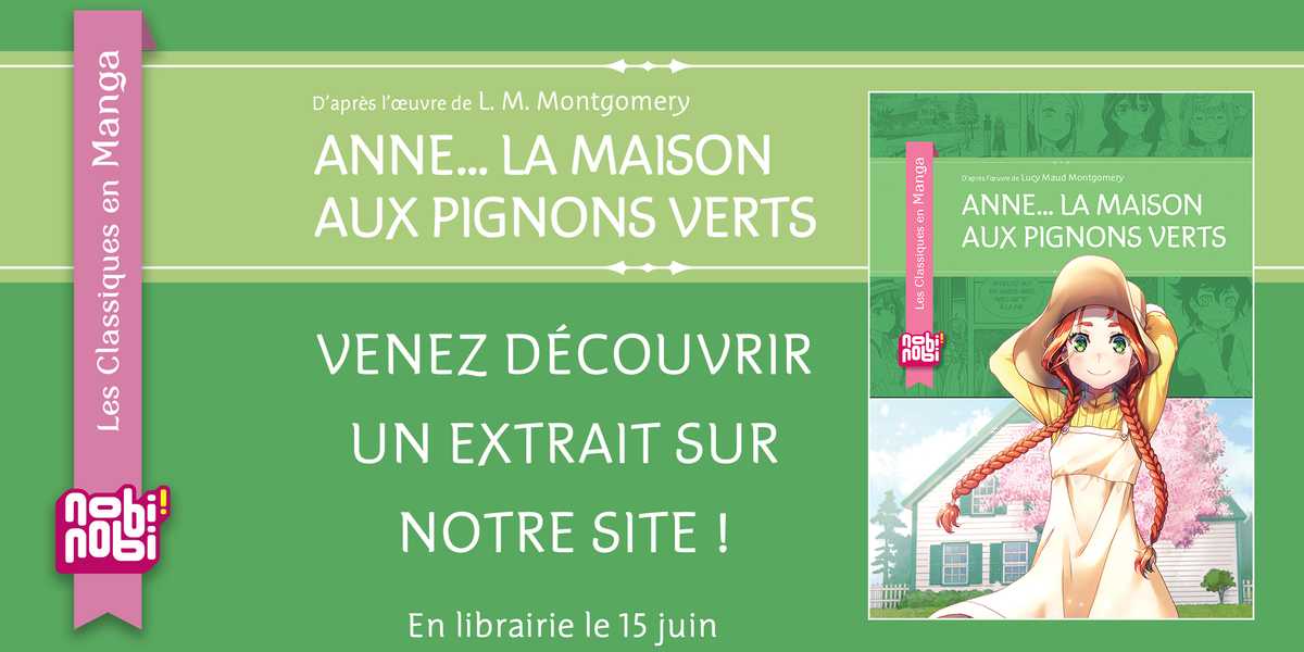 Découvrez un extrait de "Anne... la maison aux pignons verts" | nobi nobi