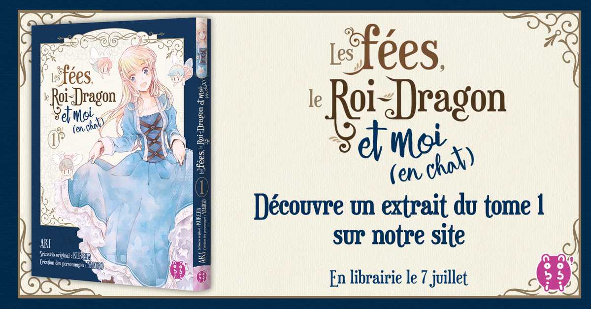 Découvre un extrait du tome 1 de "Les fées, le Roi-Dragon et moi (en