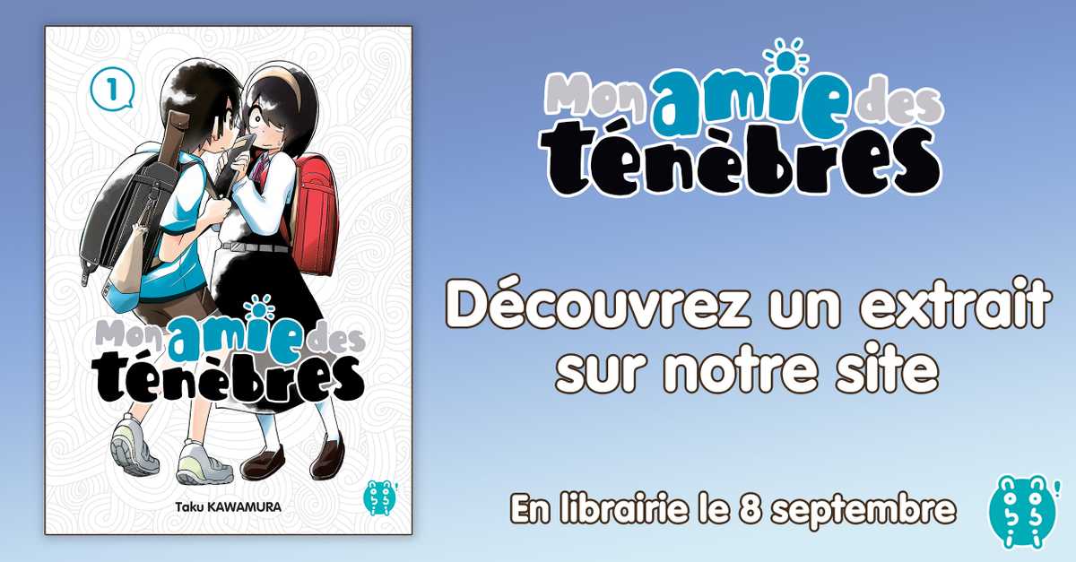Découvrez l'extrait de Mon amie des ténèbres | nobi nobi
