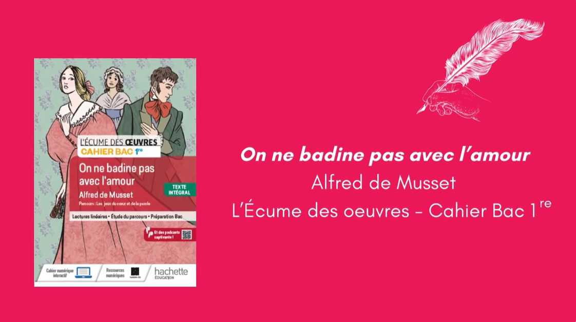 On ne badine pas avec l'amour d'Alfred de Musset - Ecume des Œuvres