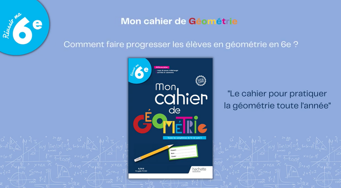 Comment faire progresser les élèves en géométrie en 6e ? | Hachette