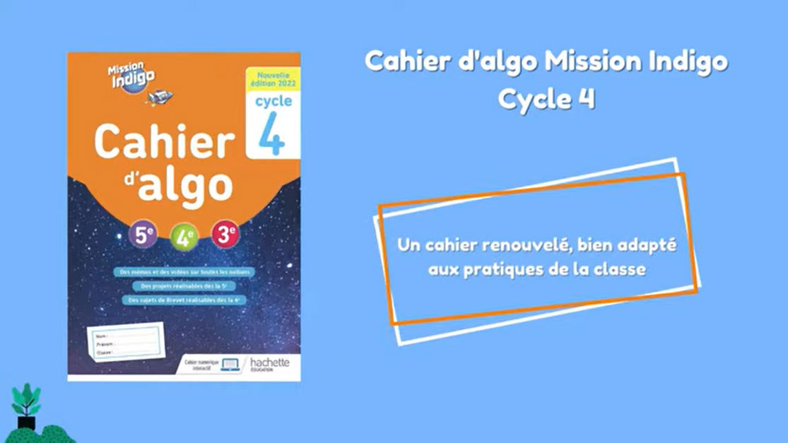 Cahier d'algo cycle 4 Mission indigo - Présentation | Hachette