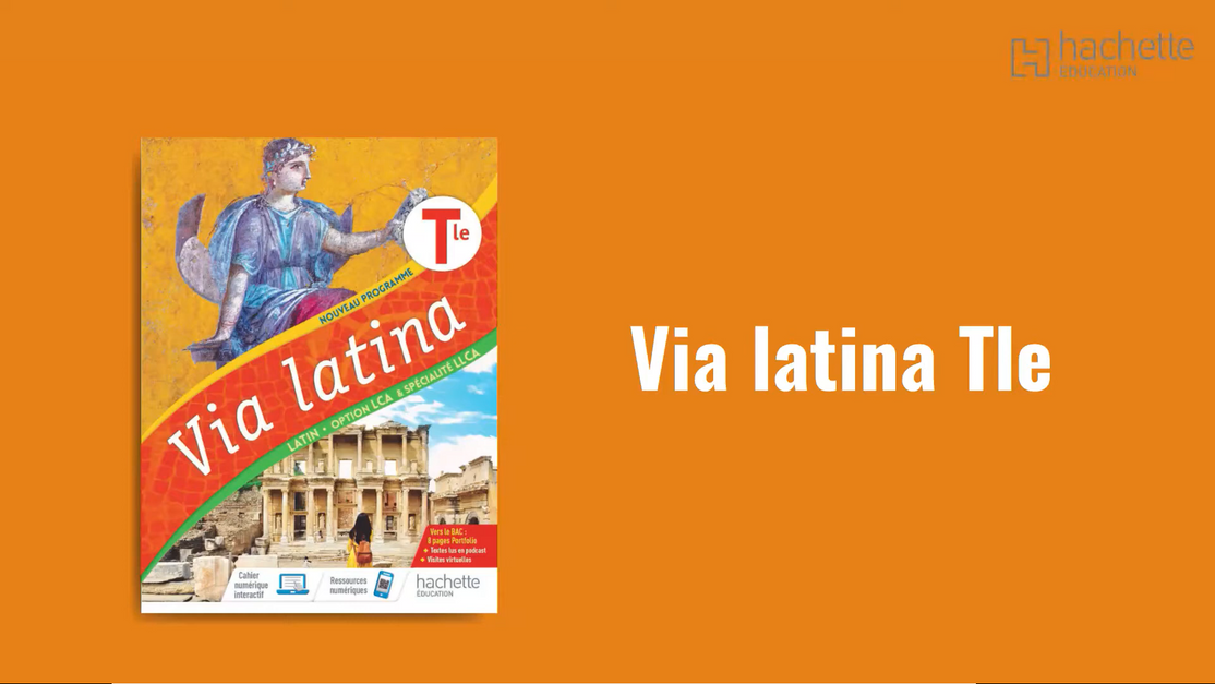 Page De Présentation Latin Via latina Tle : Présentation du livre-cahier | Hachette Education