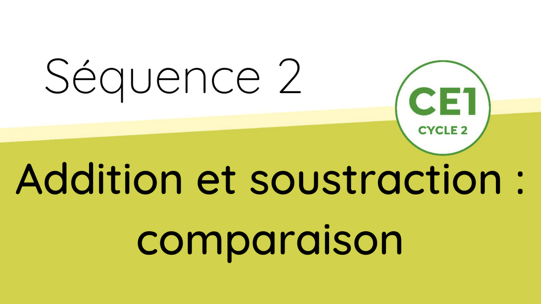 Addition et soustraction : comparaison - Séquence 2 | Hachette ...