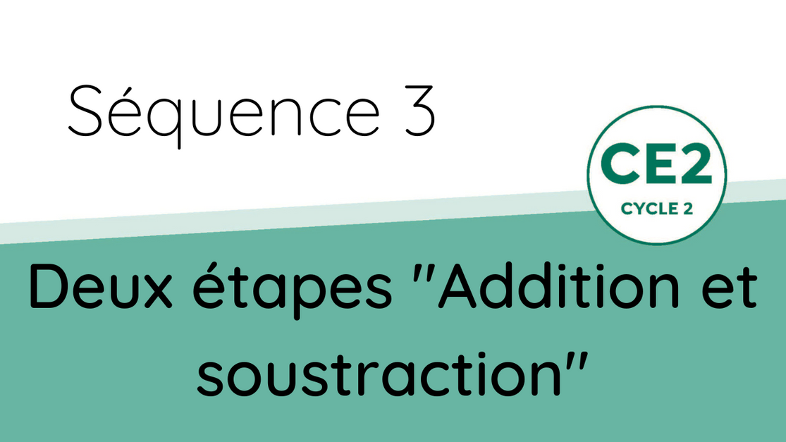 Deux étapes « Addition et soustraction » - Séquence 3 | Hachette ...