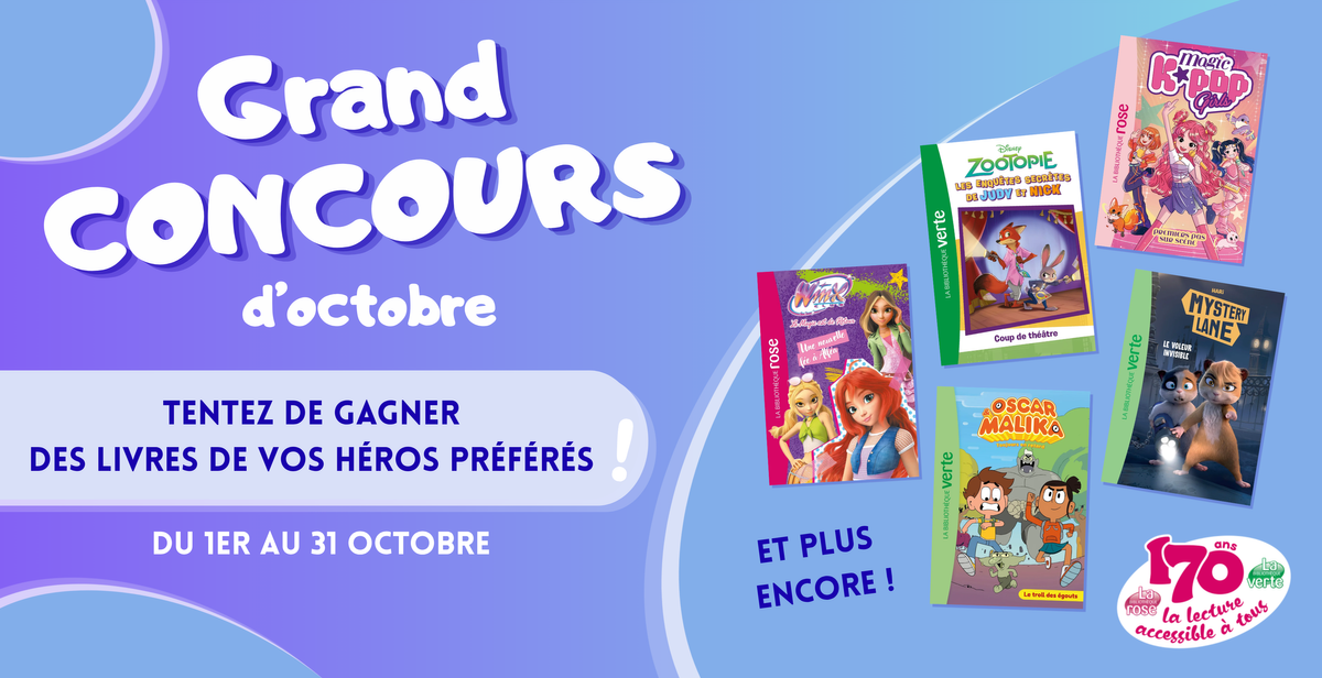 Grand concours octobre 2026 | Bibliothèque Rose et Verte