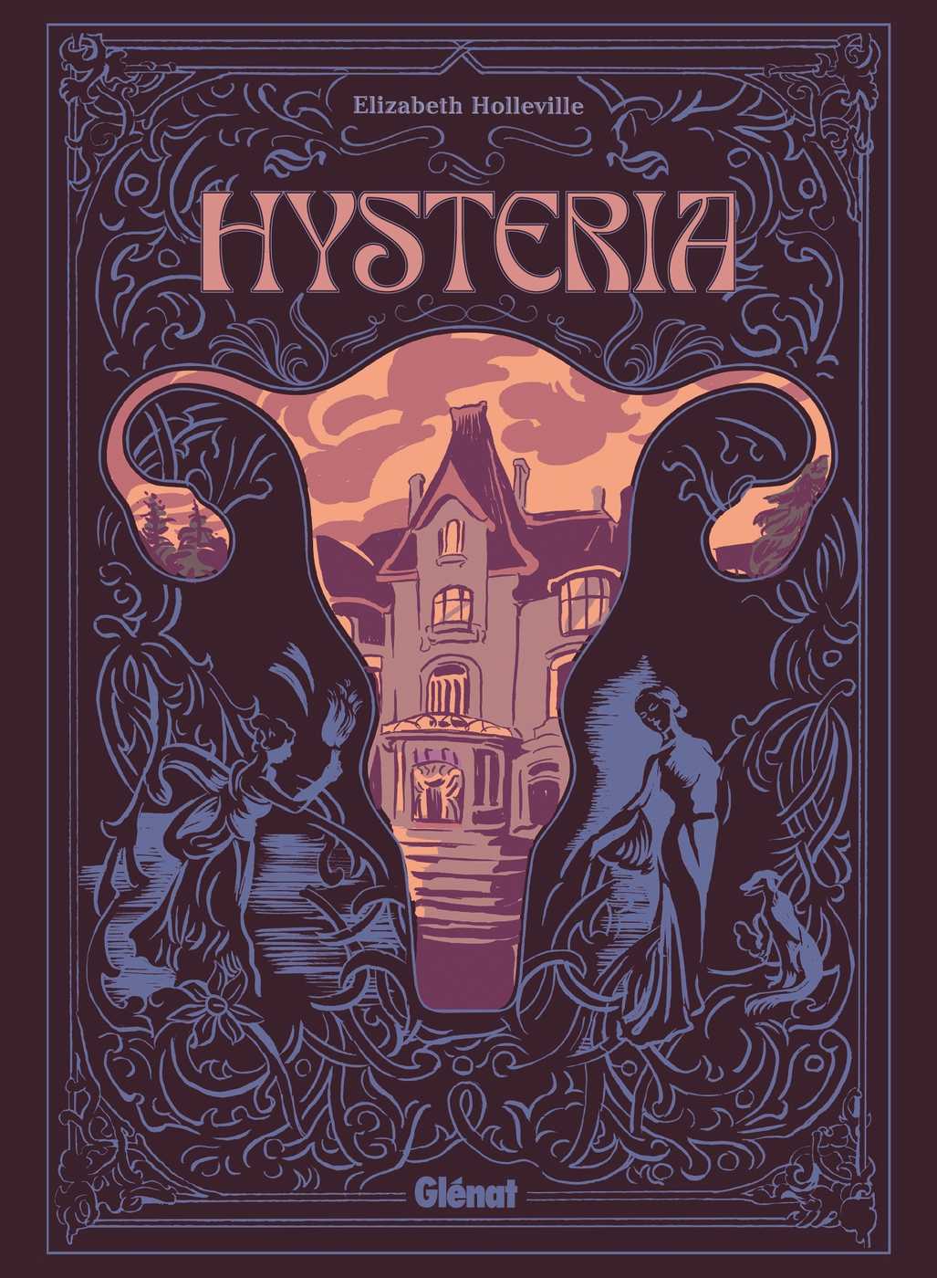 Couverture Hysteria Elizabeth Holleville Glénat