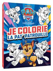 La Pat' Patrouille - Je colorie la Pat' Patrouille