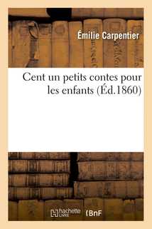 Cent un petits contes pour les enfants