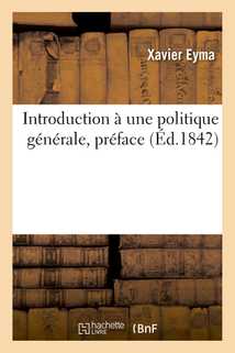Introduction à une politique générale, préface