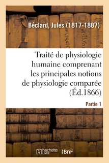 Traité élémentaire de physiologie humaine. Partie 1