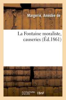 La Fontaine moraliste, causeries