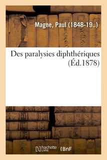 Des paralysies diphthériques
