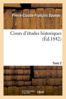 Cours d'études historiques. Tome 2