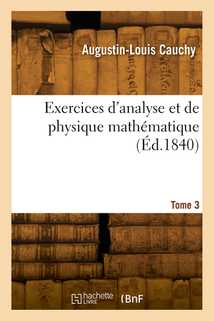 Exercices d'analyse et de physique mathématique. Tome 3