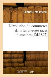 L'évolution du commerce dans les diverses races humaines