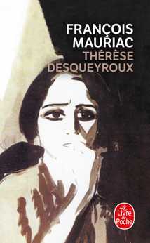 couverture de : Th&eacute;r&egrave;se Desqueyroux