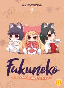 FUKUNEKO❣️ Fukuneko, les chats du bonheur T01 (Poche 2021), de Mari Matsuzawa