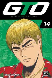 GTO T01 (Poche 2017), de Tôru Fujisawa, Tôru Fujisawa | Pika Édition