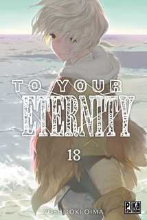 不滅のあなたへ1〜11巻セット（フランス語版）To your eternity Fumetsu no Anata e (Manga) | To Your Eternity Wiki | Fandom