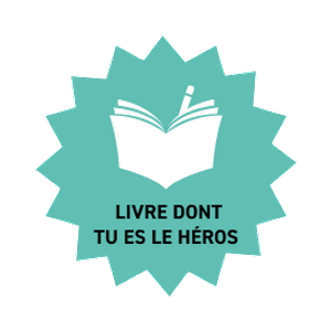 Livres dont tu es le héros