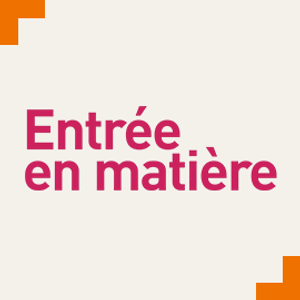 Entrée en matière