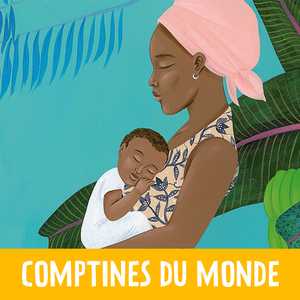 Berceuses et Comptines du monde
