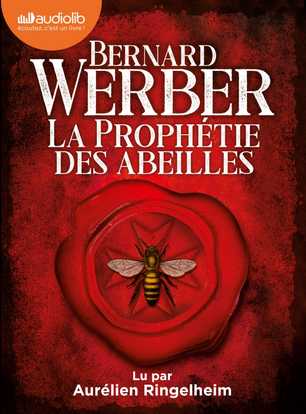 couverture de : La proph&eacute;tie des abeilles