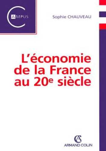 L'économie de la France au 20e siècle (Grand format - Autre 2003), de ...