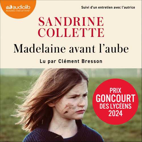 Madelaine avant l'aube (Fichier audio 2024), de Sandrine Collette ...