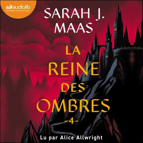 La Reine des ombres (Fichier audio 2025), de Sarah J. Maas, Alice ...