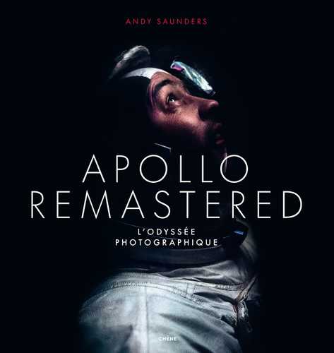 Apollo Remastered (Grand format - Broché 2022), de Andy Saunders ...