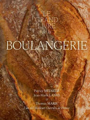 Le Grand Livre de la Boulangerie (Grand format - Relié 2026), de Le Grand Livre de la Boulangerie (Grand format - Relié 2026), de