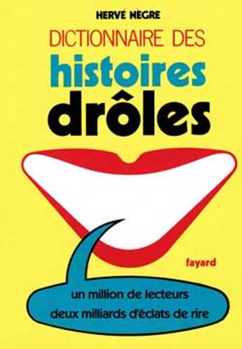 Dictionnaire des histoires drôles (Grand format - Autre 1988), de Hervé ...