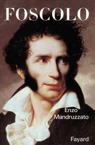 Foscolo (Grand format Autre 1992), de Enzo Mandruzzato Éditions Fayard