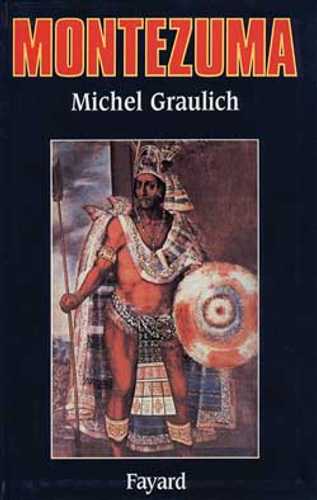 Montezuma (Grand format - Autre 1994), de Michel Graulich | Éditions Fayard