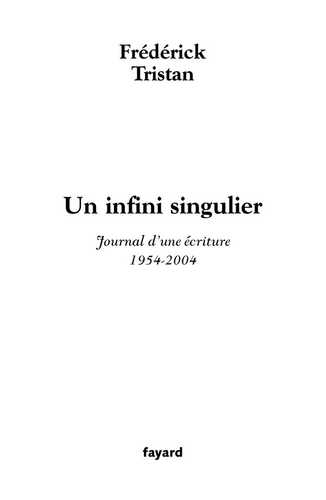 Un infini singulier (Grand format - Autre 2004), de Frédérick Tristan ...