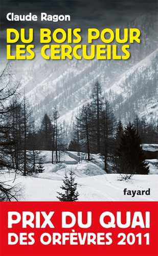 Du bois pour les cercueils (Grand format - Broché 2010), de Claude ...