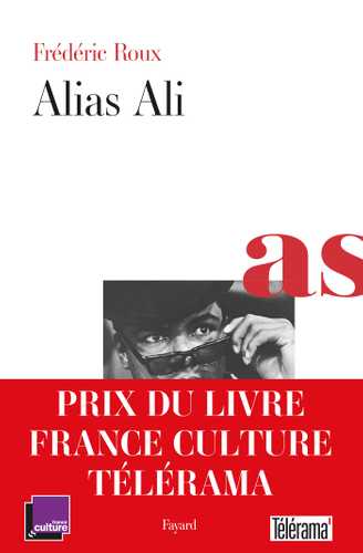 Alias Ali (Grand format - Broché 2013), de Frédéric Roux | Éditions Fayard