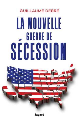 La nouvelle guerre de Sécession (Grand format - Broché 2024